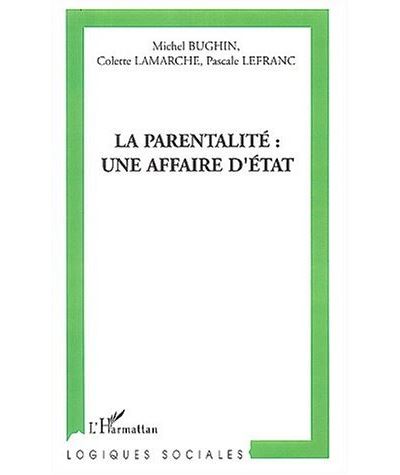 La parentalité, une affaire d'Etat