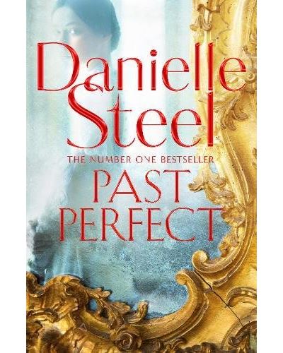 Past perfect - Danielle Steel - broché