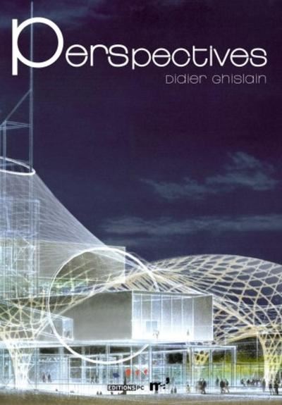 Perspectives - Ghislain Didier - broché