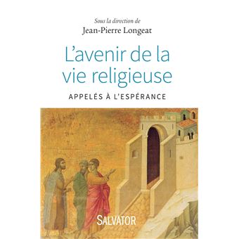 L'avenir de la vie religieuse