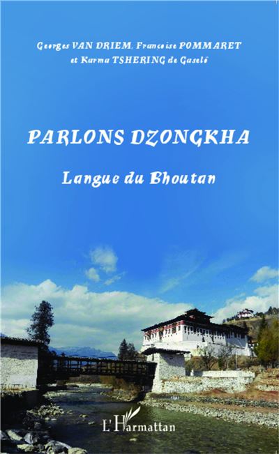 Parlons dzongkha, langue du Bhoutan
