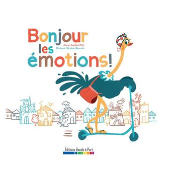 Bonjour les émotions !