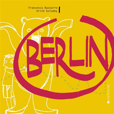 Berlin - Orith Kolodny - broché