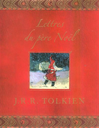 Lettres du Père Noël - J.R.R. Tolkien - broché