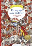 En voyage avec Gulliver - 150 découvertes à faire !