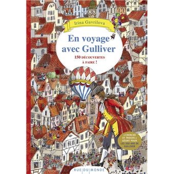 En voyage avec Gulliver - 150 découvertes à faire !