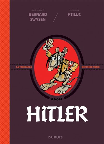 La veritable histoire vraie hitler