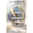 Le prix de la liberté