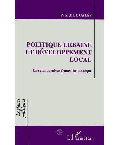 Politique urbaine et développement local - Patrick Le Galès - broché