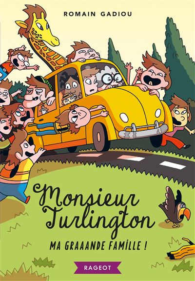 Monsieur Turlington - Ma graaande famille !