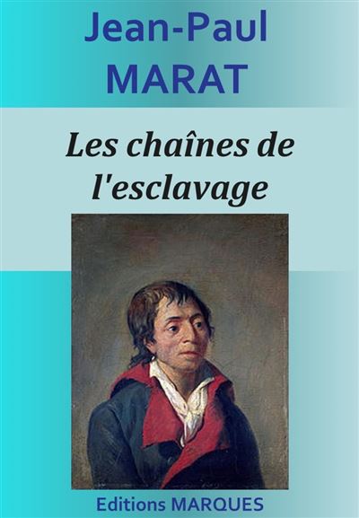 Les chaînes de l'esclavage - ebook (ePub) - Jean-Paul Marat - Achat ebook | fnac