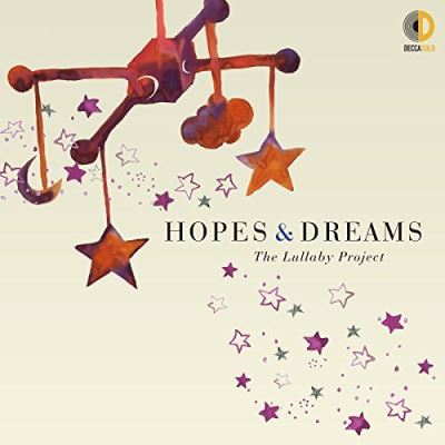 Hopes and dreams the lullaby project