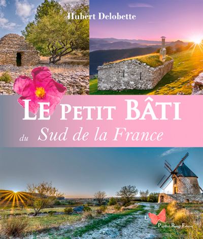 Le petit bâti du sud de la France