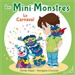 Les mini-monstres le carnaval