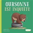 Oursonne est inquiète