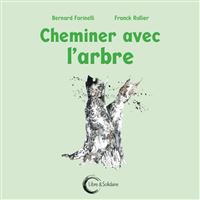 Cheminer avec l'arbre