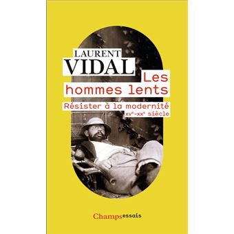 Les hommes lents
