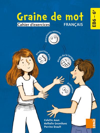 Graine de mot Français EB6 6ème, Cahier d'exercices Workbook