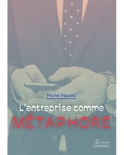 L'entreprise comme métaphore