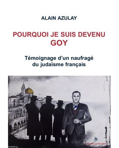 Pourquoi je suis devenu goy
