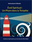 Éveil Spirituel : Un Phare dans la Tempête