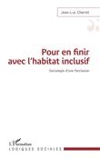 Pour en finir avec l'habitat inclusif