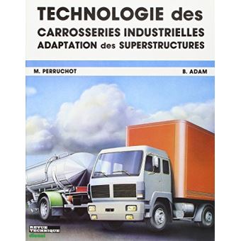 Technologie des carrosseries industrielles : adaptation des superstructures