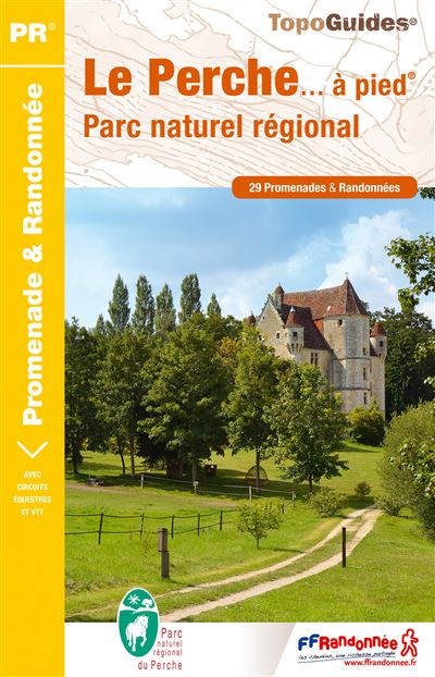 Le parc naturel régional du Perche à pied