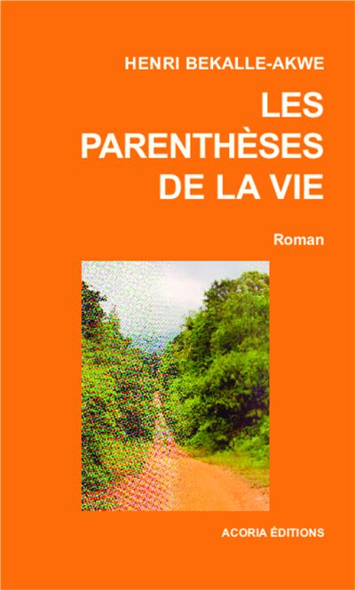 Parenthèses de la vie