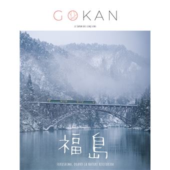 Fukushima Quand la nature refleurira