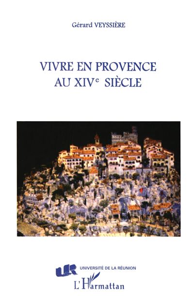 Vivre en provence au 14e siecle