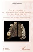 Étude de soldats de la première guerre mondiale inhumés à Spincourt
