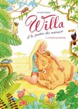 Willa et la passion des animaux - tome 3 La course aux preuves