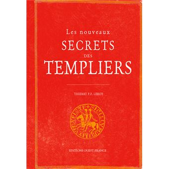 Le Nouveau Guide Secret Des Templiers - 