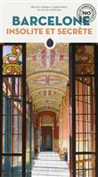 Barcelone insolite et secrète