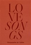 Love songs, photographies de l'intime