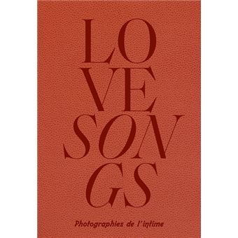 Love songs, photographies de l'intime