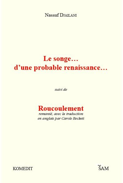 Le songe d'une propable renaissance