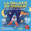 La galaxie en origami