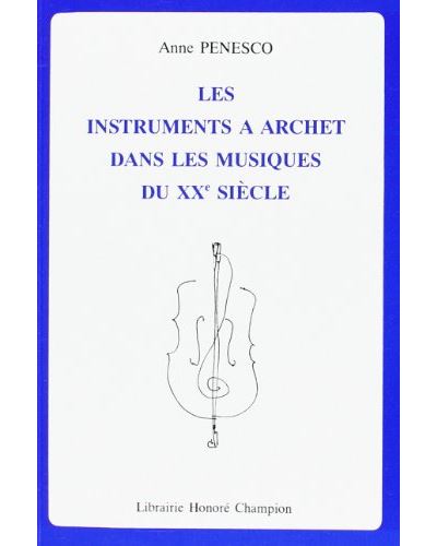 Les instruments a archet au 20e siecle