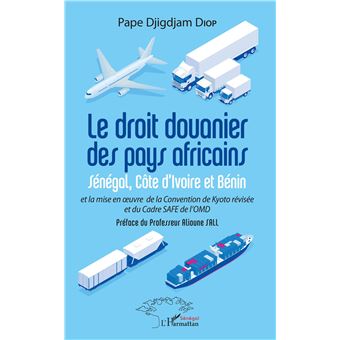 Le droit douanier des pays africains