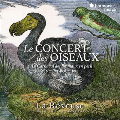 Le Concert Des Oiseaux,  Vincent Bouchot : Le carnaval des animaux en péril