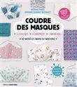 Coudre des masques + écologique + économique + confortable