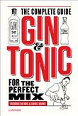Gin & tonic, the complete guide for the perfect mix