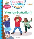 Les histoires de P'tit Sami (3-5 ans) :  Vive la récréation !