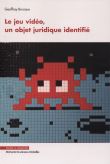 Le jeu vidéo, un objet juridique identifieet#769;