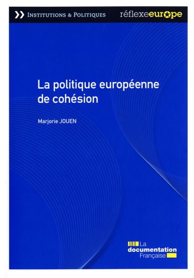 La politique europeenne de cohesion - Marjorie Jouen - Docum