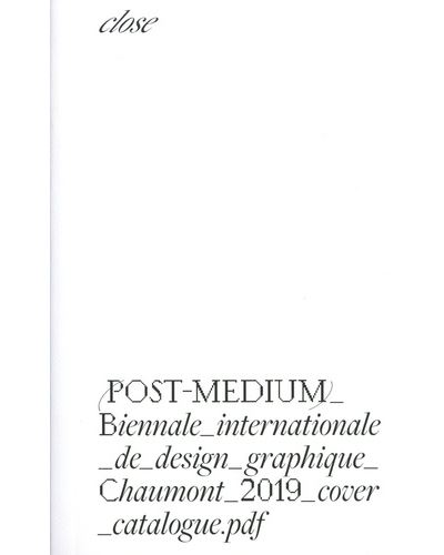 Catalogue de la Biennale internationale de design graphique Chaumont 2019 Post Medium