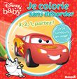 Disney Baby - Je colorie sans déborder - 3, 2, 1, partez !
