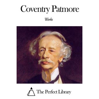 Works of Coventry Patmore ebook (ePub) Coventry Patmore Achat